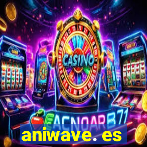 aniwave. es